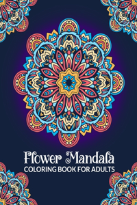 Flower Mandala Coloring Book For Adults