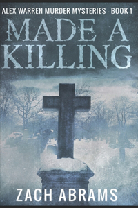 Made A Killing