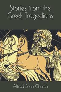 Stories from the Greek Tragedians
