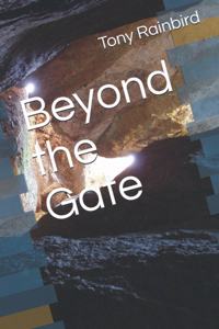 Beyond the Gate