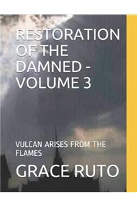Restoration of the Damned - Volume 3
