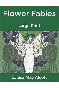 Flower Fables