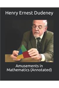 Amusements in Mathematics (Annotated)