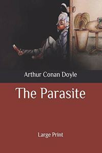 The Parasite: Large Print