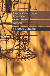 Les huit coups de l'horloge