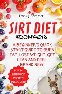 Sirt Diet 4 Donkeys