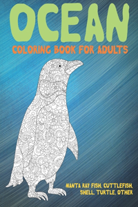 Ocean - Coloring Book for adults - Manta ray fish, Cuttlefish, Shell, Turtle, other