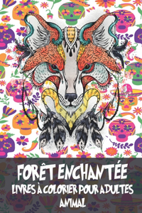 Livres à colorier pour adultes - Animal - Forêt enchantée