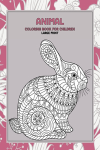 Animal Coloring Book for Children - Large Print
