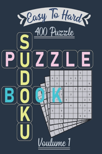 Easy To Hard Sudoku Puzzle book - 400 puzzle volume 1