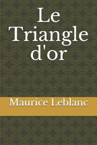 Le Triangle d'or