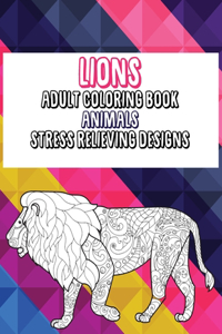 Adult Coloring Book Stress Relieving Designs - Animals - Lions