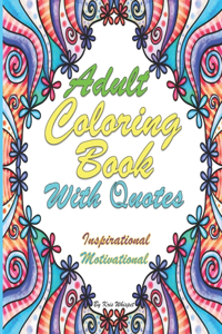 Adult Coloring Book With Quotes