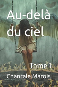 Au-delà du ciel
