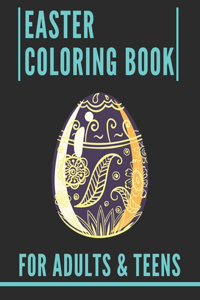 Easter Coloring Book For Adults & Teens