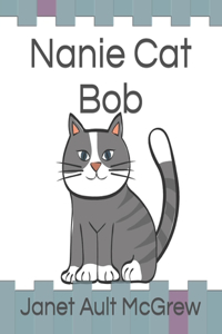 Nanie Cat Bob