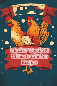 Cluckin' Good