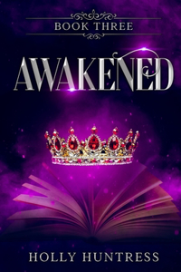 Awakened