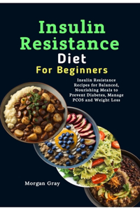Insulin Resistance Diet For Beginners