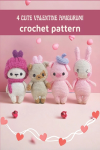 4 Cute Valentine Amigurumi Crochet Pattern