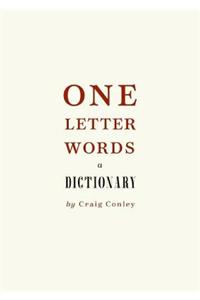 One-Letter Words, a Dictionary