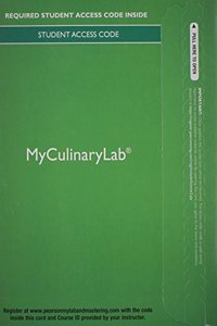 Mylab Culinary Without Pearson Etext -- Access Card -- For on Cooking Update