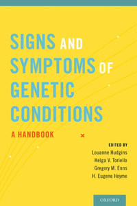 Signs and Symptoms of Genetic Conditions