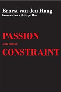 Passion and Social Constraint