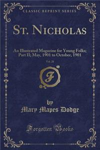 St. Nicholas, Vol. 28