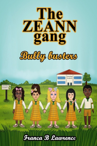 ZEANN gang, Bully busters