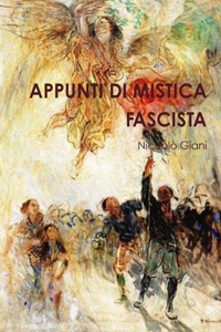 Appunti Di Mistica Fascista