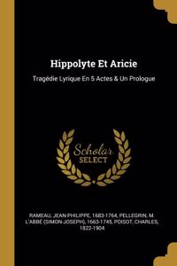 Hippolyte Et Aricie