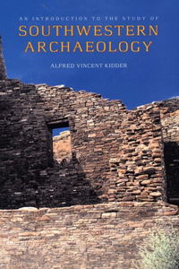 Introduction to the Study of Southwestern Archaeology