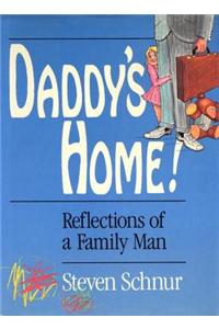Daddy's Home!