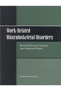 Work-Related Musculoskeletal Disorders