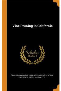 Vine Pruning in California