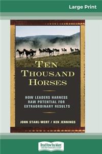 Ten Thousand Horses