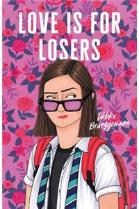 Love Is for Losers