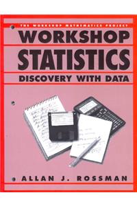 Workshop Statistics: Discovery with Data (Textbooks in Mathematical Sciences)