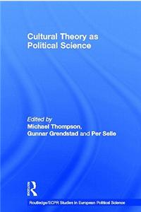 Cultural Theory as Political Science