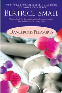Dangerous Pleasures