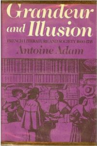 Grandeur and Illusion