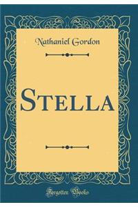 Stella (Classic Reprint)