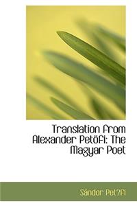 Translation from Alexander Petofi