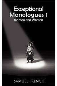 Exceptional Monologues for Men & Women Volume 1