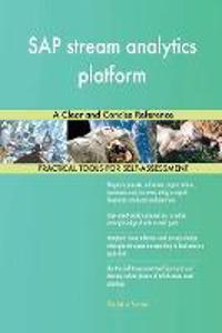 SAP stream analytics platform A Clear and Concise Reference