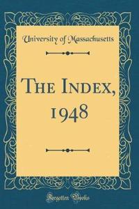 The Index, 1948 (Classic Reprint)