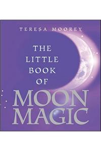 The Little Book of Moon Magic
