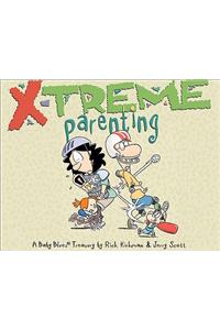 X-Treme Parenting, 28