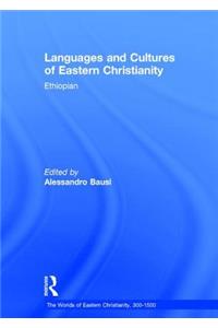 Languages and Cultures of Eastern Christianity: Ethiopian